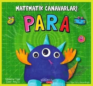 Matematik Canavarları - Para – Madeline Tyler – Yakamoz Yayınevi kitap kapağı