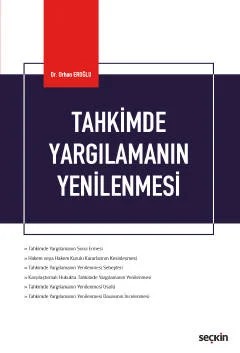 Tahkimde Yargılamanın Yenilenmesi (HMK Kapsamında) – Orhan Eroğlu – Seçkin Yayıncılık kitap kapağı