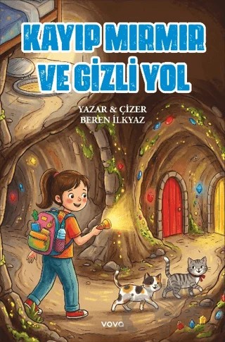 Kayıp Mırmır ve Gizli Yol – Beren İlkyaz – Vova Yayınları kitap kapağı