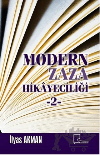Modern Zaza Hikayeciliği 2 – İlyas Akman – Gece Akademi kitap kapağı