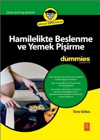 Hamilelikte Beslenme ve Yemek Pişirme for Dummies - Pregnancy Cooking & Nutrition for Dummies – Tara Gidus – Dummies kitap kapağı