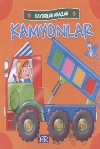 Kaydırılan Araçlar: Kamyonlar – Kolektif – Parıltı Yayınları kitap kapağı