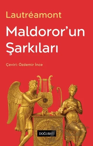 Maldoror’un Şarkıları – Comte de Lautreamont – Doğu Batı Yayınları kitap kapağı