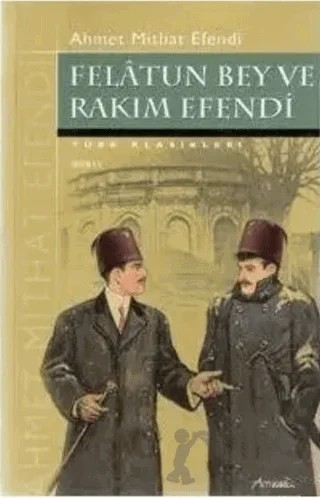 Felatun Bey ve Rakım Efendi – Ahmet Mithat Efendi – Armoni Yayıncılık kitap kapağı