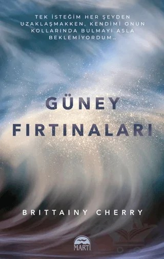 Güney Fırtınaları – Brittainy Cherry – Martı Yayınları kitap kapağı