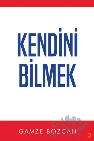 Kendini Bilmek – Gamze Bozcan – Cinius Yayınları kitap kapağı