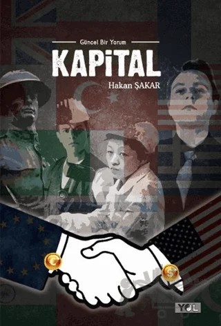 Kapital – Hakan Şakar – Yol Yayınları kitap kapağı