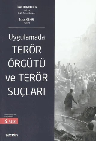 Terör Örgütü ve Terör Suçları – Nurullah Bodur, Eshat Özkul – Seçkin Yayıncılık kitap kapağı