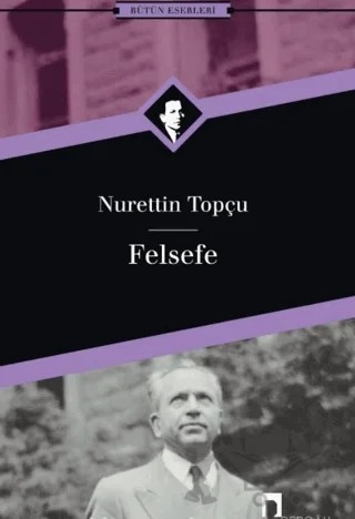 Felsefe – Nurettin Topçu – Dergah Yayınları kitap kapağı