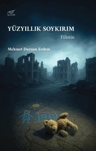 Yüzyıllık Soykırım – Mehmet Dursun Erdem – Uzam Yayınları kitap kapağı