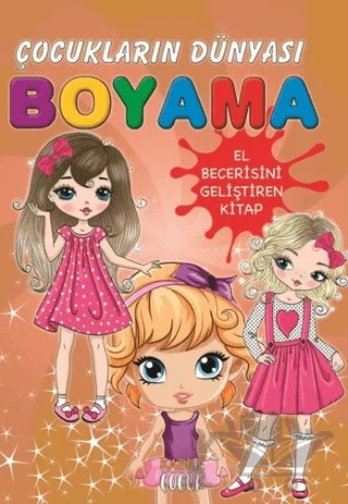 Çocukların Dünyası Boyama Kitabı 3 – Prenses Kız – Kollektif – Kabile Çocuk kitap kapağı