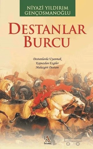 Destanlar Burcu – Niyazi Yıldırım Gençosmanoğlu – Panama Yayıncılık kitap kapağı