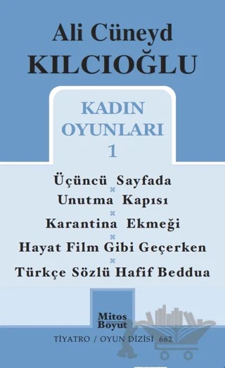 Kadın Oyunları 1 – Ali Cüneyd Kılcıoğlu – Mitos Boyut Yayınları kitap kapağı