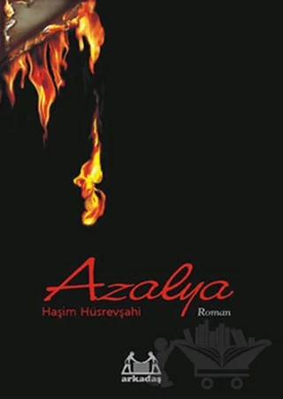 Azalya – Haşim Hüsrevşahi – Arkadaş Yayınları kitap kapağı