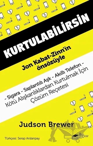Kurtulabilirsin – Judson Brewer – The Kitap kitap kapağı