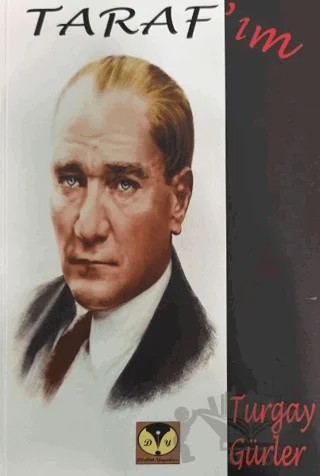 Taraf'ım – Turgay Gürler – Dörtlük Yayınları kitap kapağı