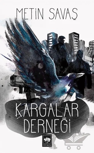 Kargalar Derneği – Metin Savaş – Ötüken Neşriyat kitap kapağı