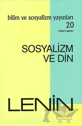 Sosyalizm ve Din 20 – Vladimir Ilyiç Lenin – Bilim ve Sosyalizm Yayınları kitap kapağı