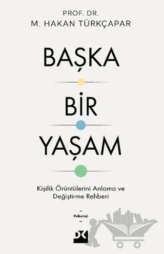 Başka Bir Yaşam – M. Hakan Türkçapar – Doğan Kitap kitap kapağı