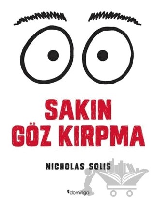 Sakın Göz Kırpma – Nicholas Solis – Domingo Yayınevi kitap kapağı