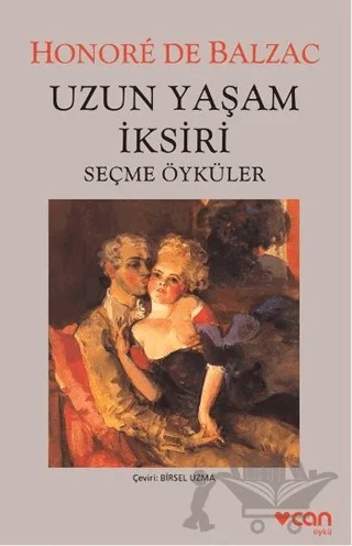 Uzun Yaşam İksiri – Honore de Balzac – Can Yayınları kitap kapağı