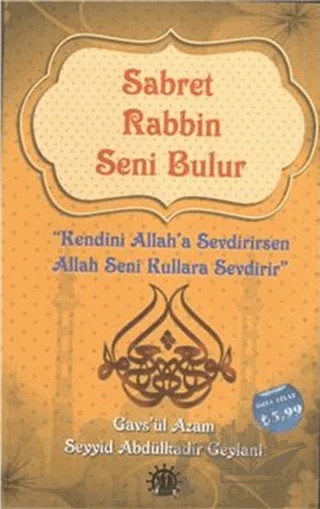 Sabret Rabbin Seni Bulur – Gavs-ı Azam Seyyid Abdülkadir Geylani – Yason Yayıncılık kitap kapağı