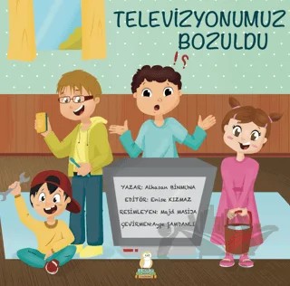 Televizyonumuz Bozuldu – Alhasan Binmuna – Bilgin Baykuş Yayınları kitap kapağı