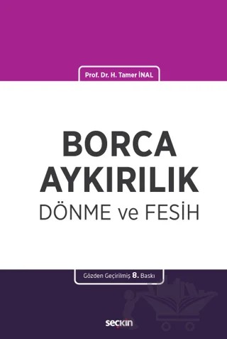Borca Aykırılık Dönme ve Fesih – Hamdi Tamer İnal – Seçkin Yayıncılık kitap kapağı