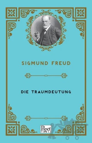 Die Traumdeutung – Sigmund Freud – Paper Books kitap kapağı