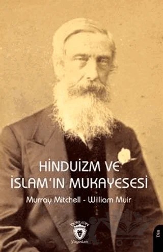 Hinduizm ve İslam'ın Mukayesesi – Murray Mitchell, William Muir – Dorlion Yayınları kitap kapağı