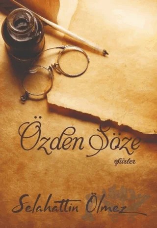 Özden Söze – Selahattin Ölmez – Zinde Yayıncılık kitap kapağı