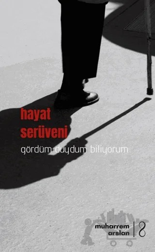Hayat Serüveni – Muharrem Arslan – Bengisu Yayınları kitap kapağı