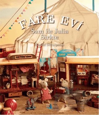 Fare Evi - Sam ile Julia Sirkte – Karina Schaapman – Büyülü Fener Yayınları kitap kapağı