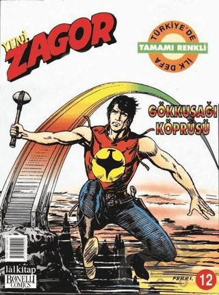Yeni Zagor Sayı: 12 Gökkuşağı Köprüsü – Lal Kitap kitap kapağı