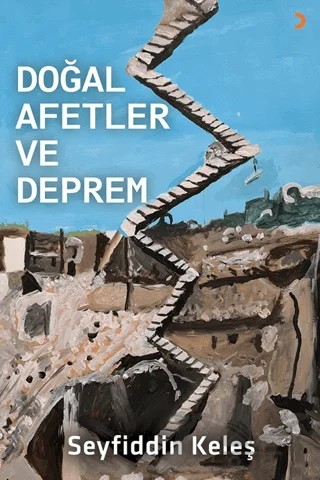 Doğal Afetler ve Deprem – Seyfiddin Keleş – Cinius Yayınları kitap kapağı