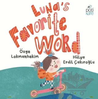 Luna's Favorite Word – Özge Lokmanhekim – Pötikare Yayıncılık kitap kapağı