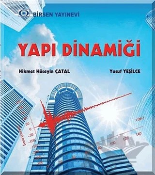 Yapı Dinamiği – Hikmet Hüseyin Çatal, Yusuf Yeşilce – Birsen Yayınevi kitap kapağı