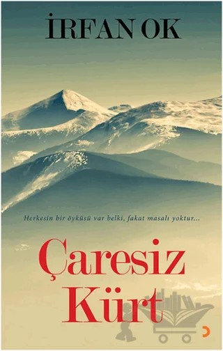 Çaresiz Kürt – İrfan Ok – Cinius Yayınları kitap kapağı