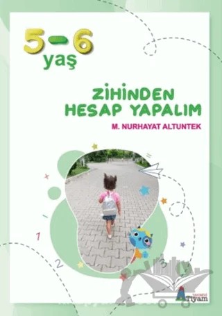 Zihinden Hesap Yapalım (5-6 Yaş) – M. Nurhayat Altuntek – Tiyam Yayınevi kitap kapağı