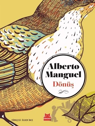Dönüş – Alberto Manguel – Kırmızı Kedi Yayınevi kitap kapağı