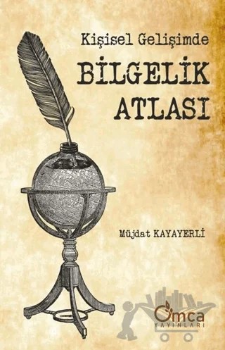 Kişisel Gelişimde Bilgelik Atlası – Müjdat Kayayerli – Omca Yayınları kitap kapağı