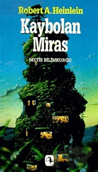 Kaybolan Miras – Robert A. Heinlein – Metis Yayınları kitap kapağı