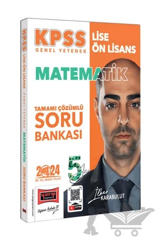 2024 KPSS Lise Ön Lisans 5Yüz Ekibi Matematik Tamamı Çözümlü Soru Bankası – İlker Karabulut – Yargı Yayınevi kitap kapağı