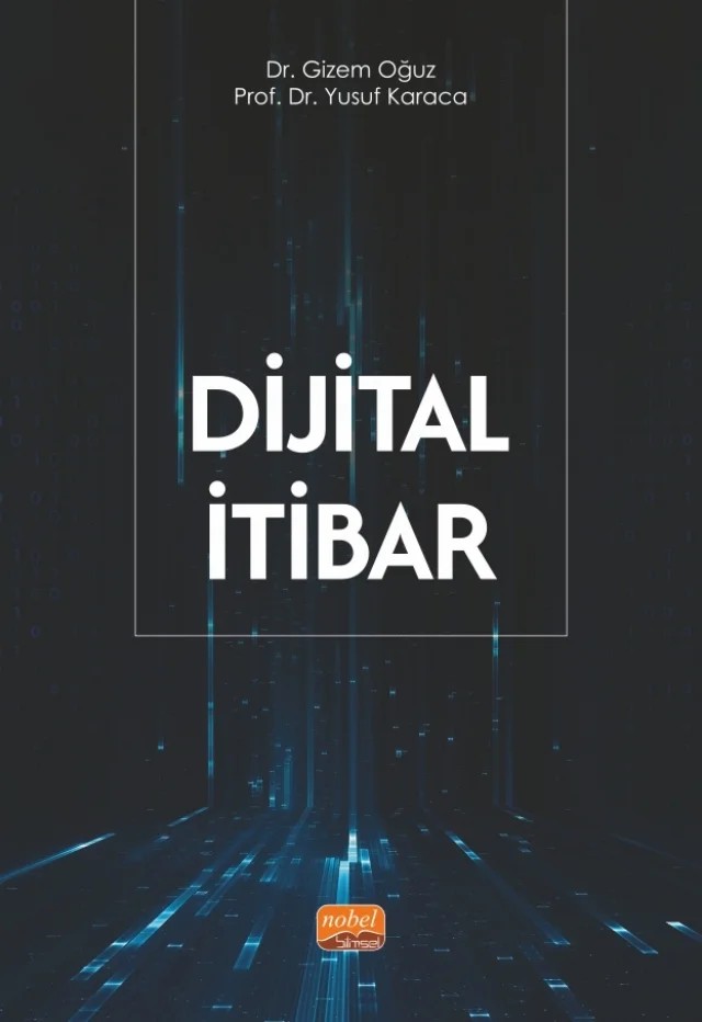 Dijital İtibar – Gizem Oğuz, Yusuf Karaca – Nobel Bilimsel Eserler kitap kapağı
