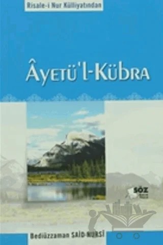 Ayetü'l Kübra – Bediüzzaman Said-i Nursi – Söz Basım Yayın kitap kapağı
