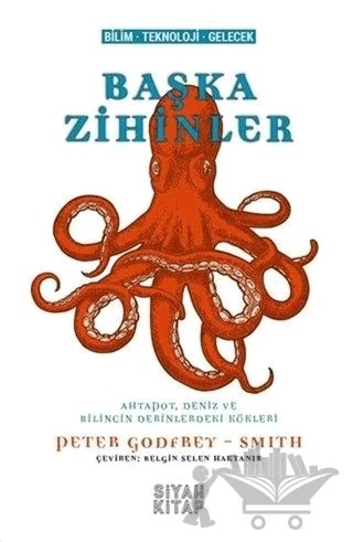 Başka Zihinler – Peter Godfrey-Smith – Siyah Kitap kitap kapağı