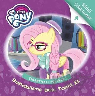 Yapabilene Dek Taklit Et - My Little Pony – Kolektif – Doğan Egmont Yayıncılık kitap kapağı