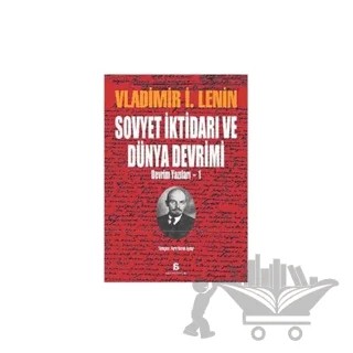 Sovyet İktidarı ve Dünya Devrimi – Vladimir Ilyiç Lenin – Agora Kitaplığı kitap kapağı