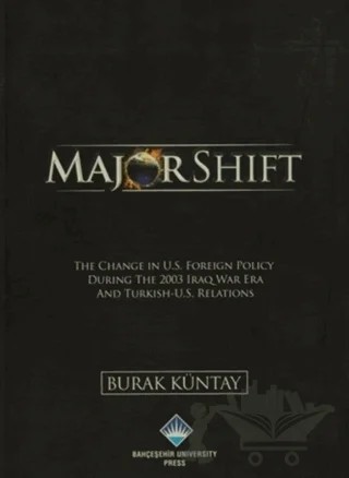 Major Shift – Burak Küntay – Bahçeşehir Üniversitesi Yayınları kitap kapağı