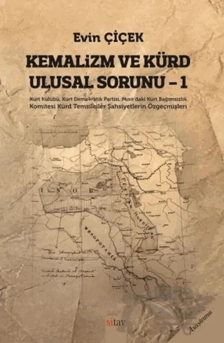 Kemalizm ve Kürd Ulusal Sorunu 1 – Evin Çiçek – Sitav Yayınevi kitap kapağı